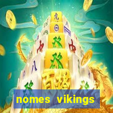 nomes vikings masculinos e significados