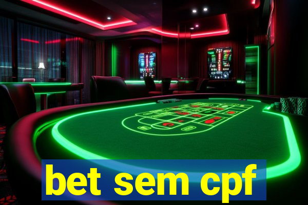 bet sem cpf