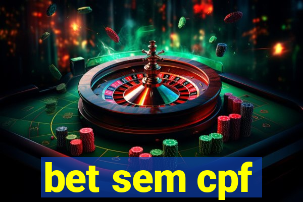 bet sem cpf