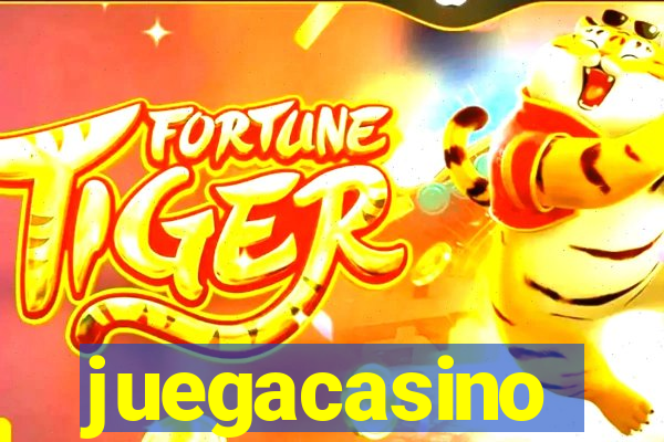 juegacasino