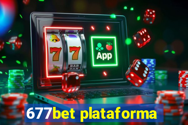 677bet plataforma