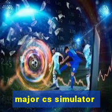 major cs simulator