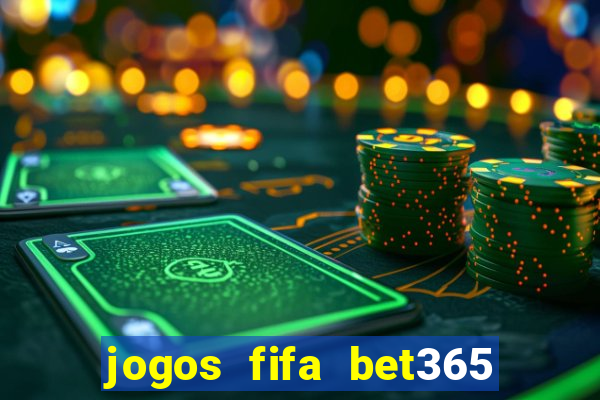 jogos fifa bet365 8 minutos