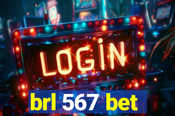 brl 567 bet