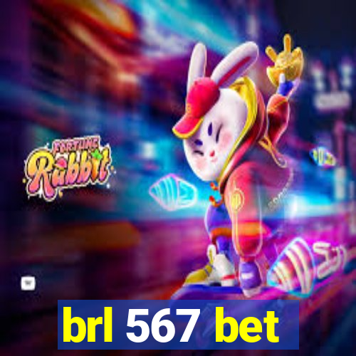 brl 567 bet