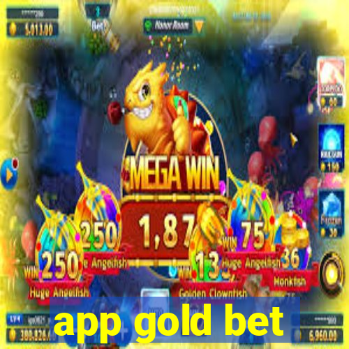 app gold bet