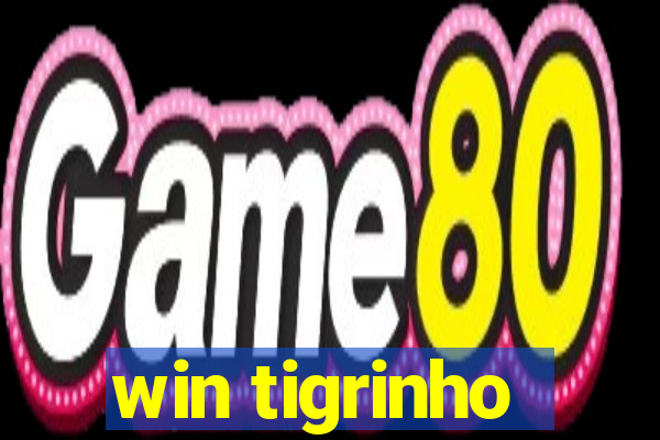 win tigrinho