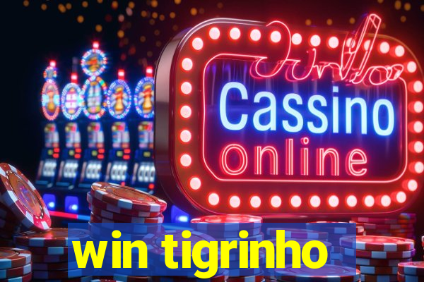 win tigrinho