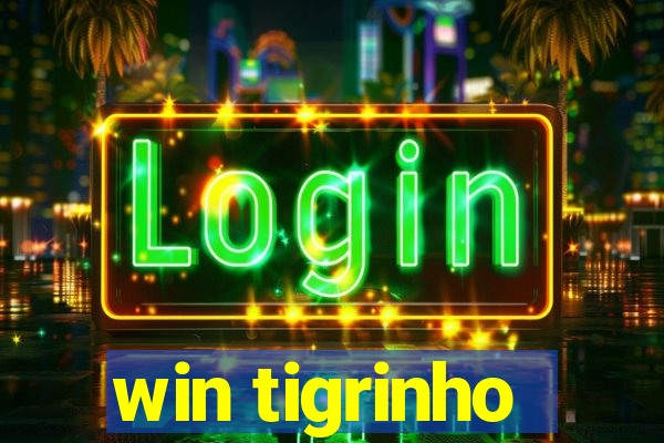 win tigrinho