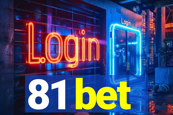 81 bet