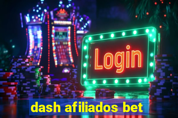 dash afiliados bet