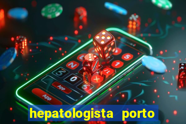 hepatologista porto alegre ipe