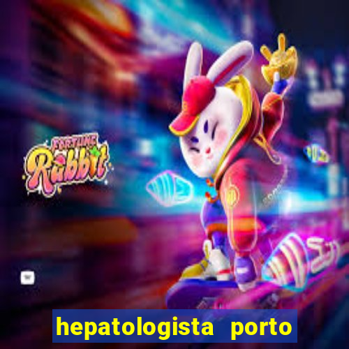 hepatologista porto alegre ipe