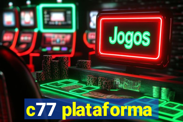 c77 plataforma