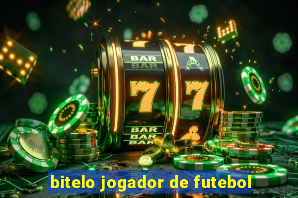 bitelo jogador de futebol