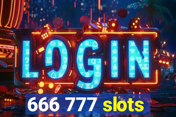 666 777 slots