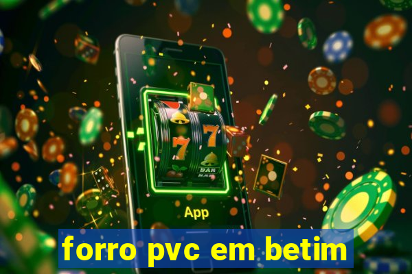 forro pvc em betim