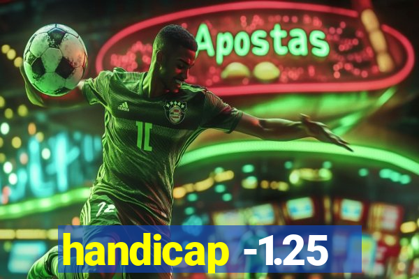 handicap -1.25