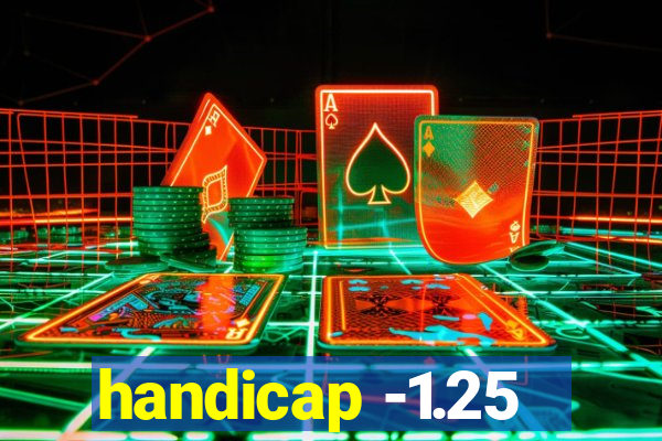 handicap -1.25