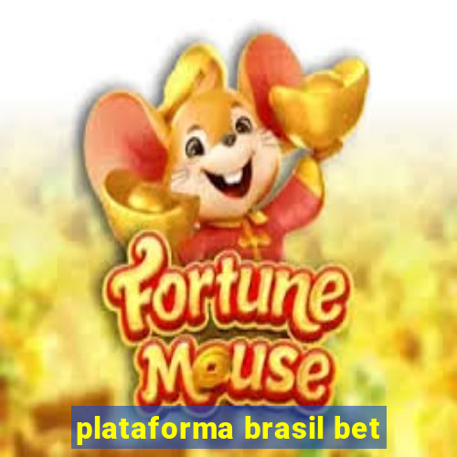 plataforma brasil bet