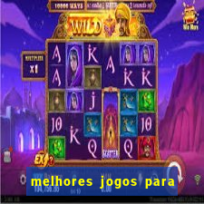 melhores jogos para android de todos os tempos