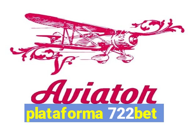 plataforma 722bet