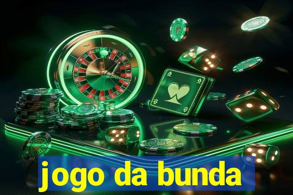 jogo da bunda