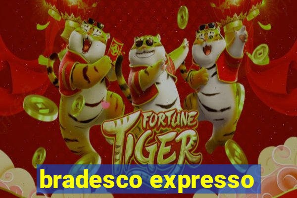 bradesco expresso