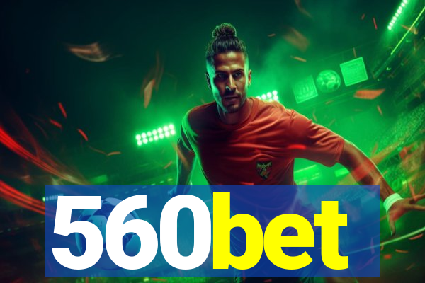 560bet