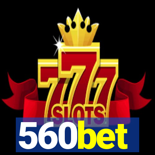 560bet