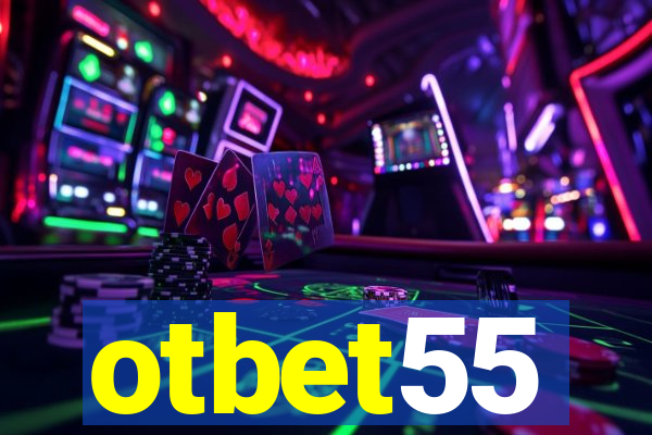 otbet55