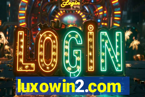 luxowin2.com