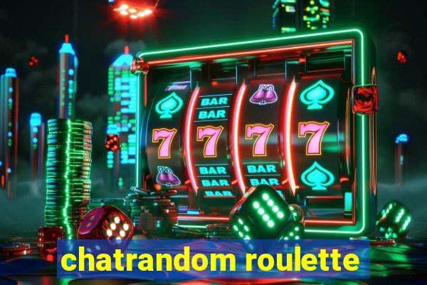 chatrandom roulette