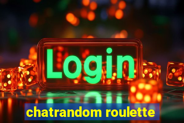 chatrandom roulette