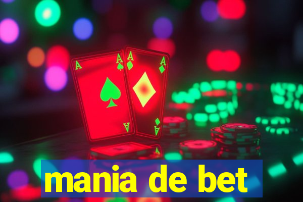 mania de bet