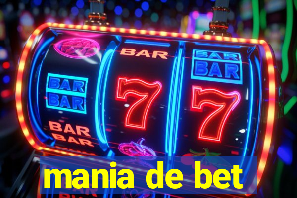 mania de bet