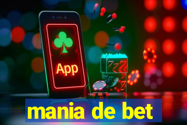 mania de bet