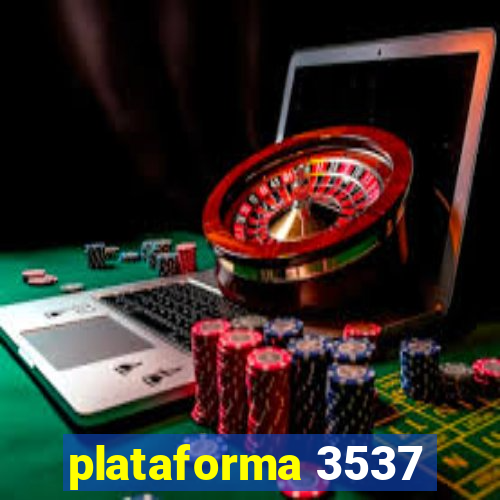 plataforma 3537