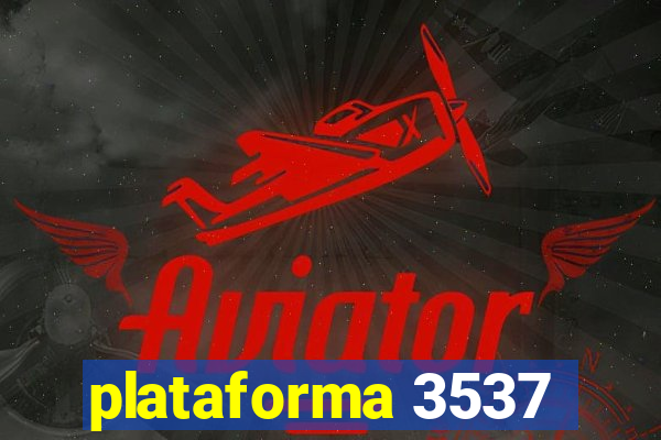 plataforma 3537