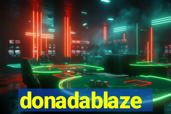 donadablaze