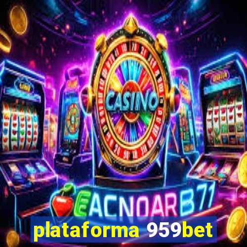 plataforma 959bet