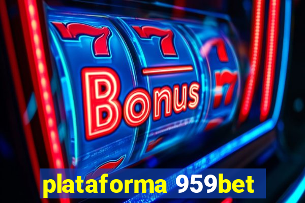 plataforma 959bet