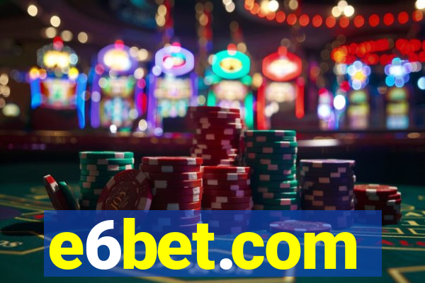 e6bet.com