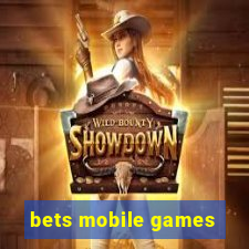 bets mobile games