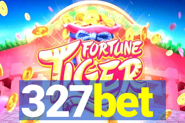 327bet