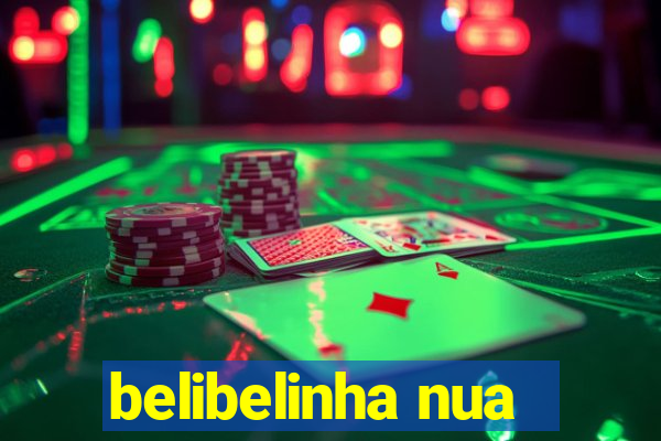 belibelinha nua