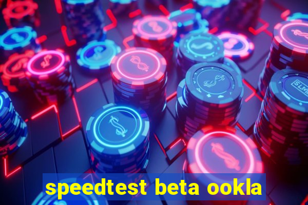 speedtest beta ookla