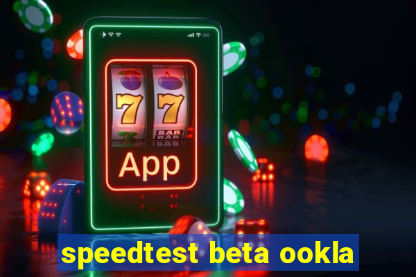 speedtest beta ookla