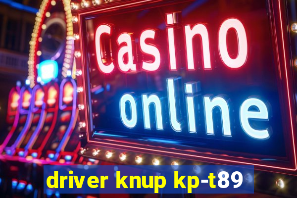 driver knup kp-t89