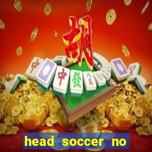 head soccer no click jogos